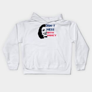 don't mess with nancy Kids Hoodie